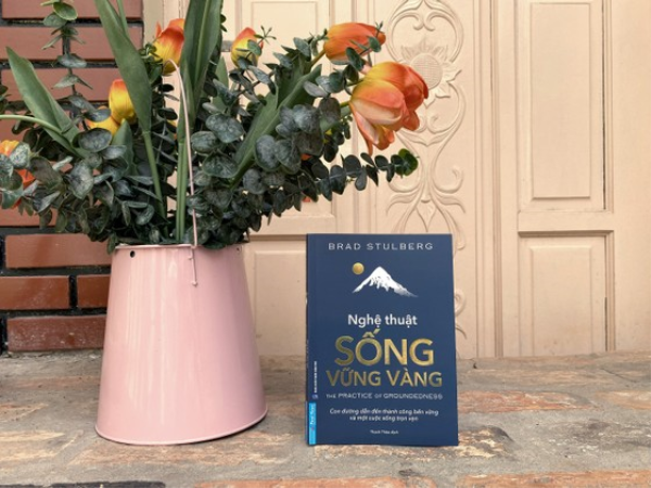 “Nghệ thuật sống vững vàng” và những chỉ dẫn để có một cuộc sống trọn vẹn