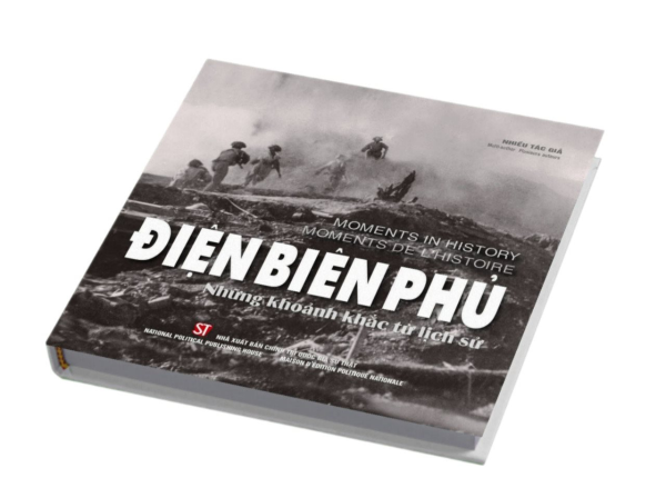 Xuất bản cuốn “Điện Biên Phủ - Những khoảnh khắc lịch sử” bằng 3 thứ tiếng