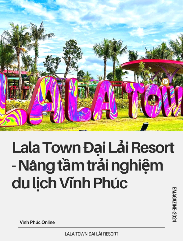 Lala Town Đại Lải Resort - Nâng tầm trải nghiệm du lịch Vĩnh Phúc