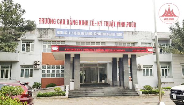 Sáp nhập Trường Cao đẳng Kinh tế - Kỹ thuật Vĩnh Phúc và Trường Cao đẳng Nghề Vĩnh Phúc