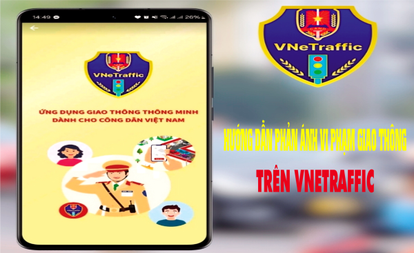 Hướng dẫn phản ánh vi phạm giao thông trên VNeTraffic