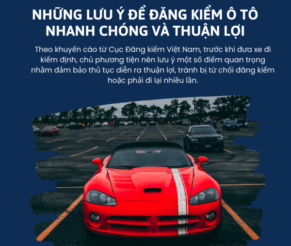 Những lưu ý để đăng kiểm ô tô nhanh chóng và thuận lợi