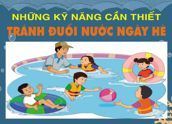 Những kỹ năng cần thiết tránh đuối nước ngày hè