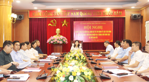 Triển khai nhiệm vụ công tác kiểm tra, giám sát 6 tháng cuối năm 2025 và thời gian tới