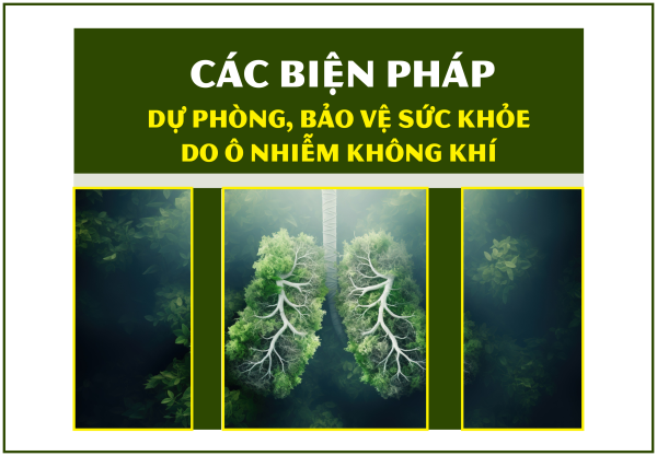 Các biện pháp dự phòng, bảo vệ sức khỏe do ô nhiễm không khí