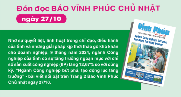 Đón đọc Báo Vĩnh Phúc Chủ nhật ngày 27/10