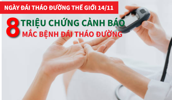 8 triệu chứng cảnh báo mắc bệnh đái tháo đường