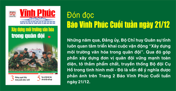 Đón đọc Báo Vĩnh Phúc Cuối tuần ngày 21/12