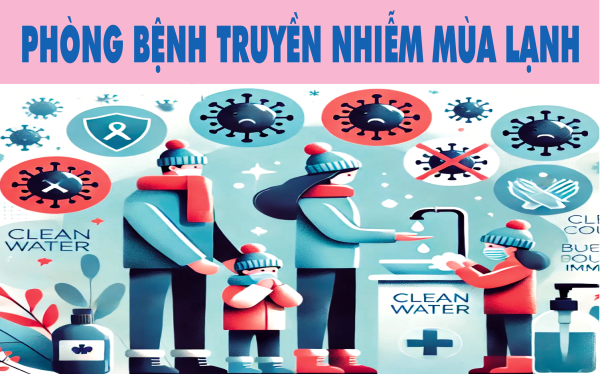 Phòng bệnh truyền nhiễm mùa lạnh