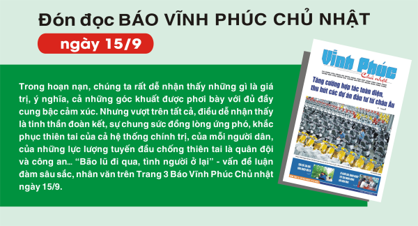 Đón đọc Báo Vĩnh Phúc Chủ nhật ngày 15/9