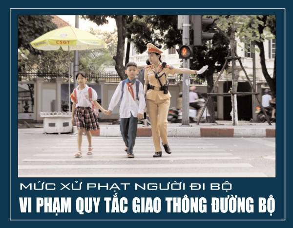 Mức xử phạt người đi bộ vi phạm quy tắc giao thông đường bộ