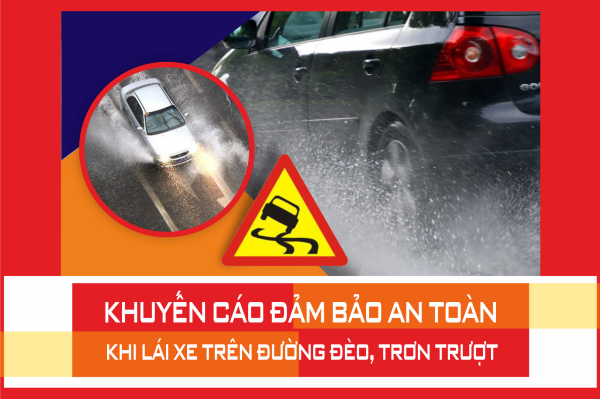 Khuyến cáo đảm bảo an toàn khi lái xe trên đường đèo, trơn trượt