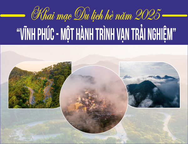 Khai mạc Du lịch hè năm 2025 “Vĩnh Phúc - Một hành trình vạn trải nghiệm”