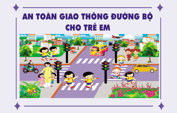 An toàn giao thông đường bộ cho trẻ em