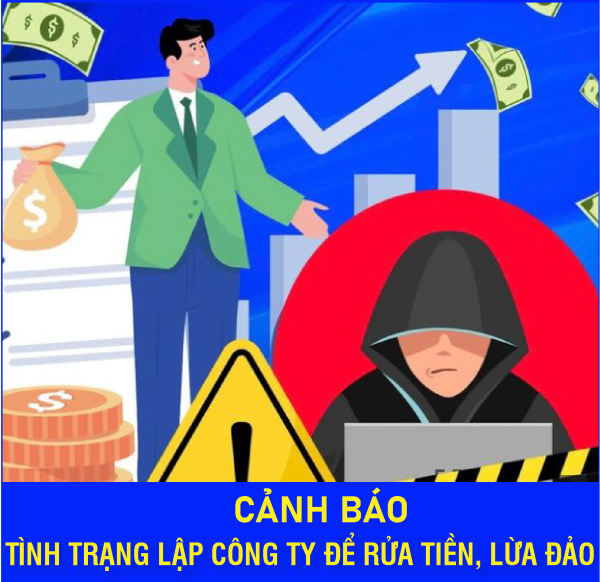 Cảnh báo tình trạng lập công ty để rửa tiền, lừa đảo 