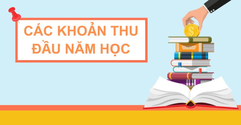 Hướng dẫn thực hiện các khoản thu trong trường học từ năm học 2024-2025